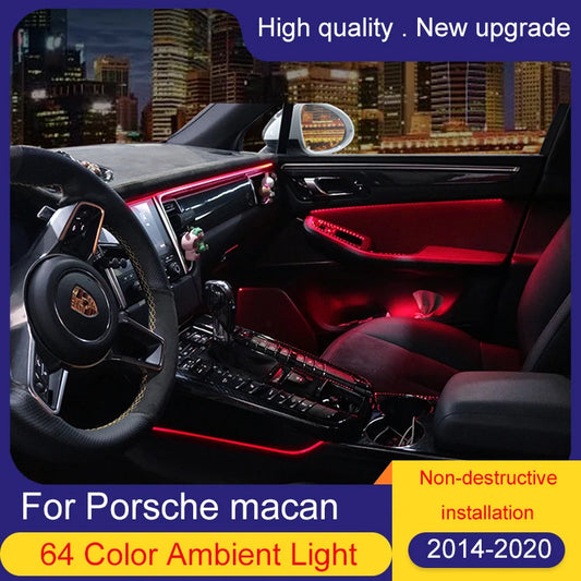 Upgrade 64 Colors for Porsche Macan 2014-2020 Ambient Light Lamp Atmosphere Advanced Light Decoration Lamp